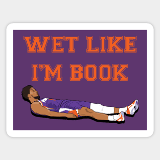 Wet Like I'm Book Devin Booker Phoenix Basketball Sticker